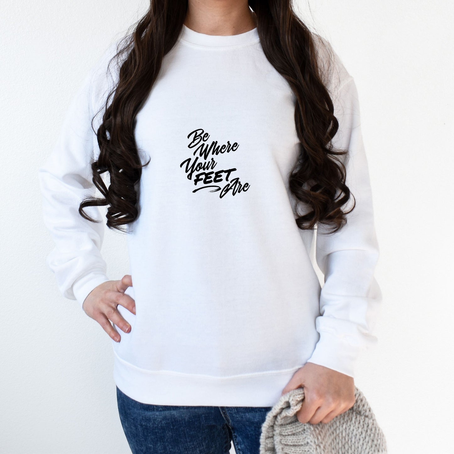 Be Where Your Feet Are Unisex Crewneck Sweatshirt