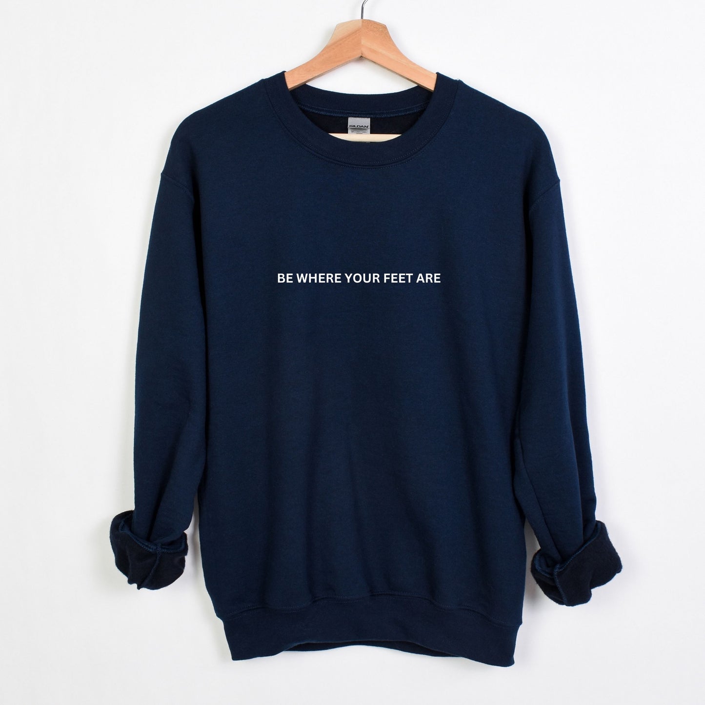 Be Where Your Feet Are Unisex Crewneck Sweatshirt