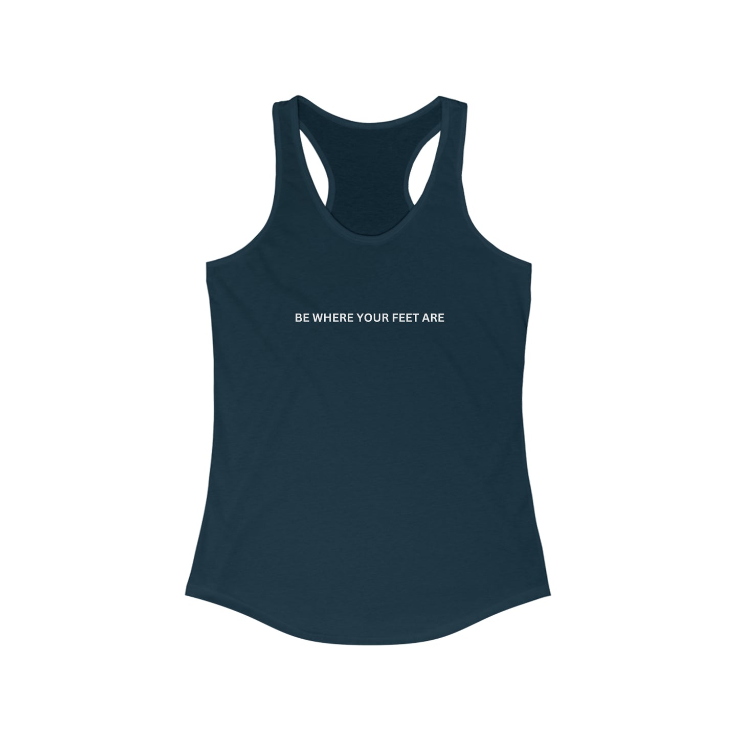 Be Where Your Feet Are Women's Racerback Tank
