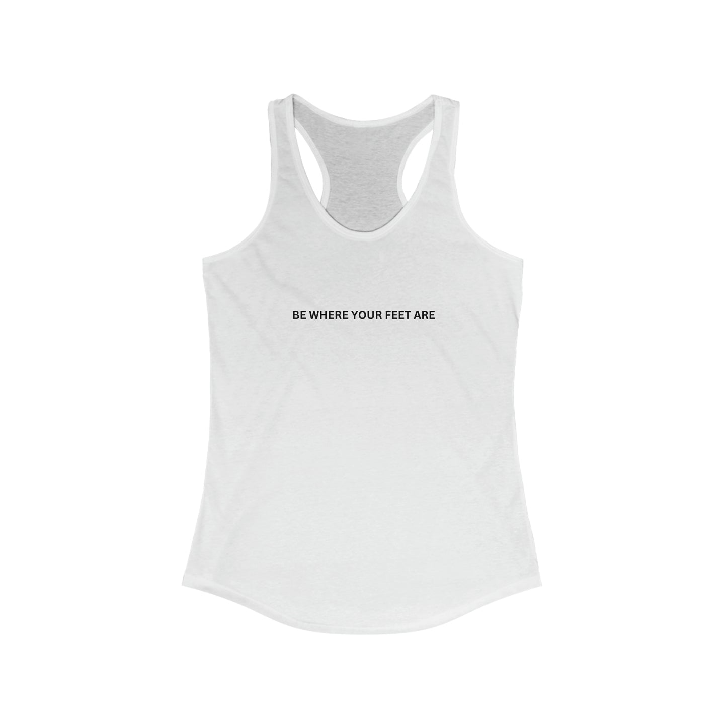 Be Where Your Feet Are Women's Racerback Tank