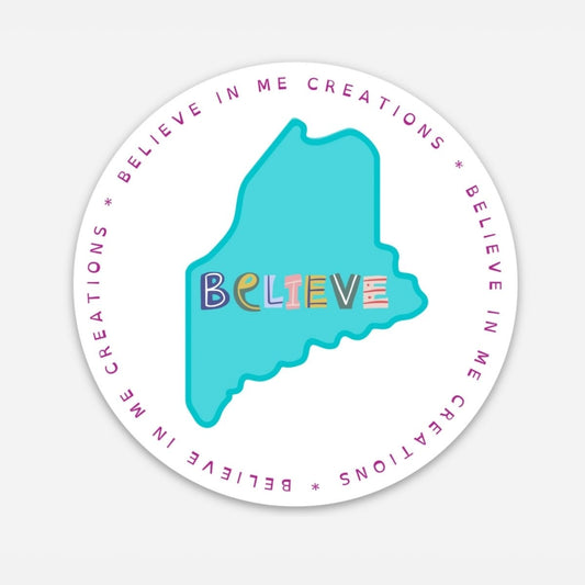 Believe in ME Circle Sticker