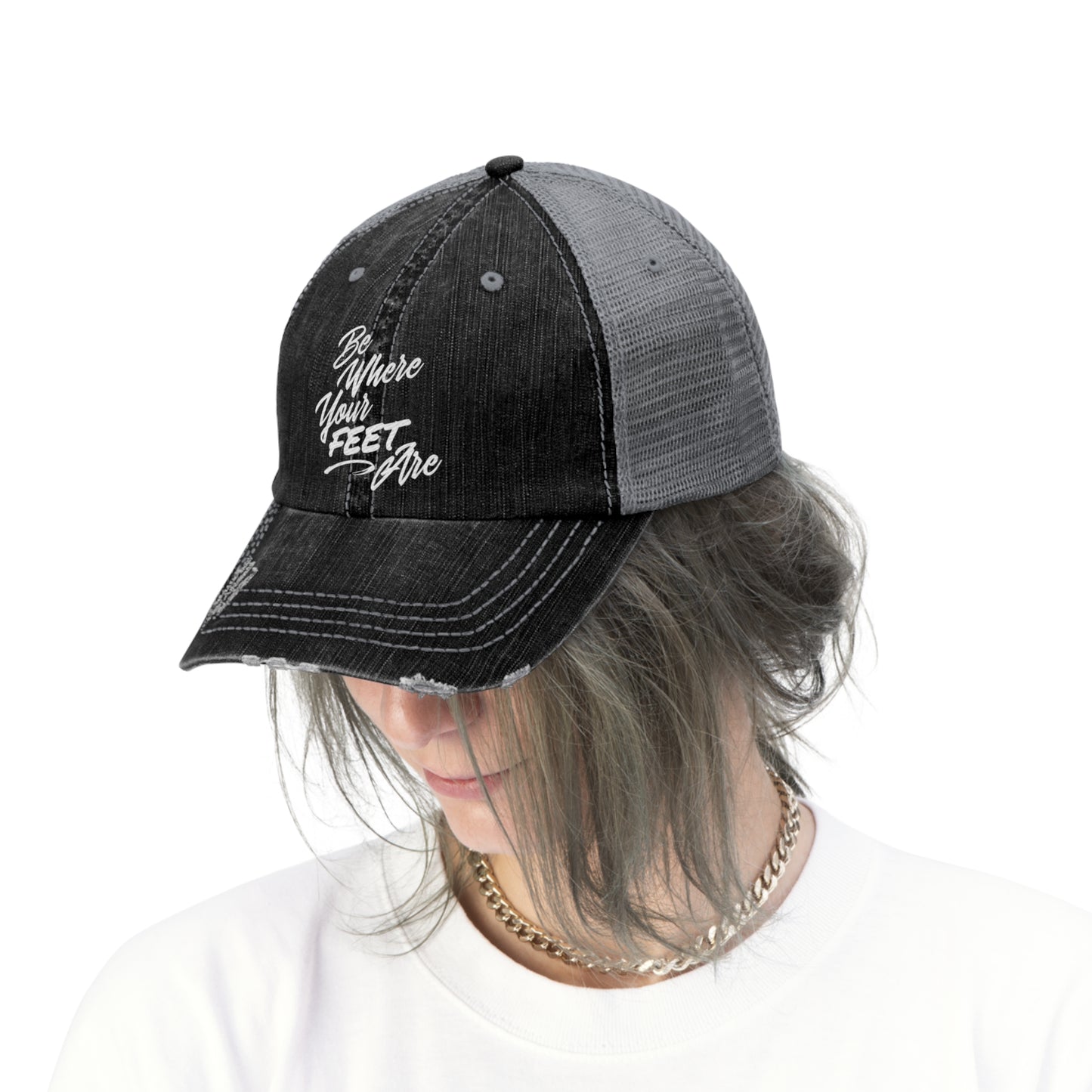 Be Where Your Feet Are Unisex Trucker Hat