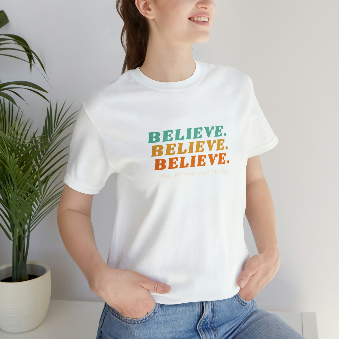 Believe Tee