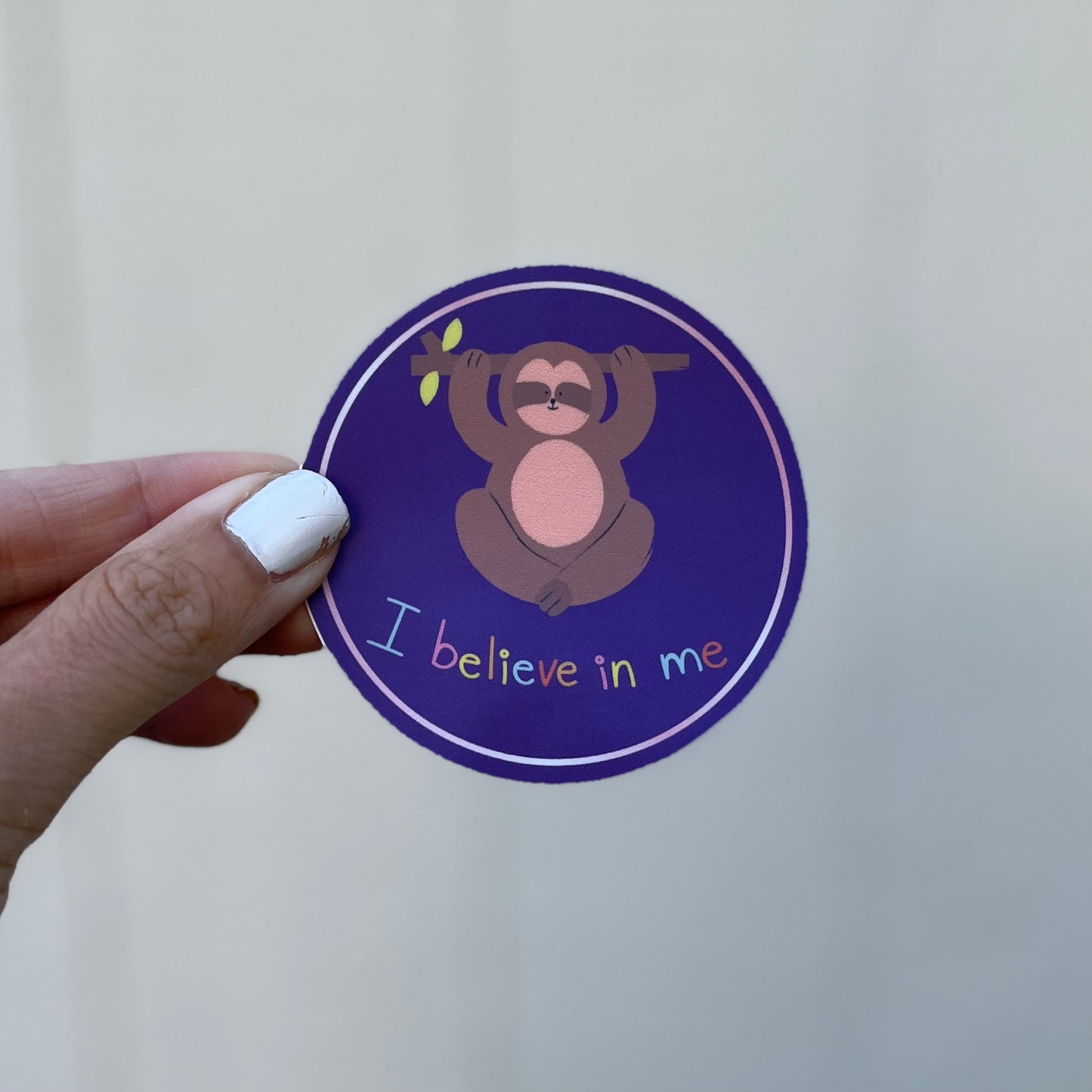 I Believe in ME Sloth Circle Sticker