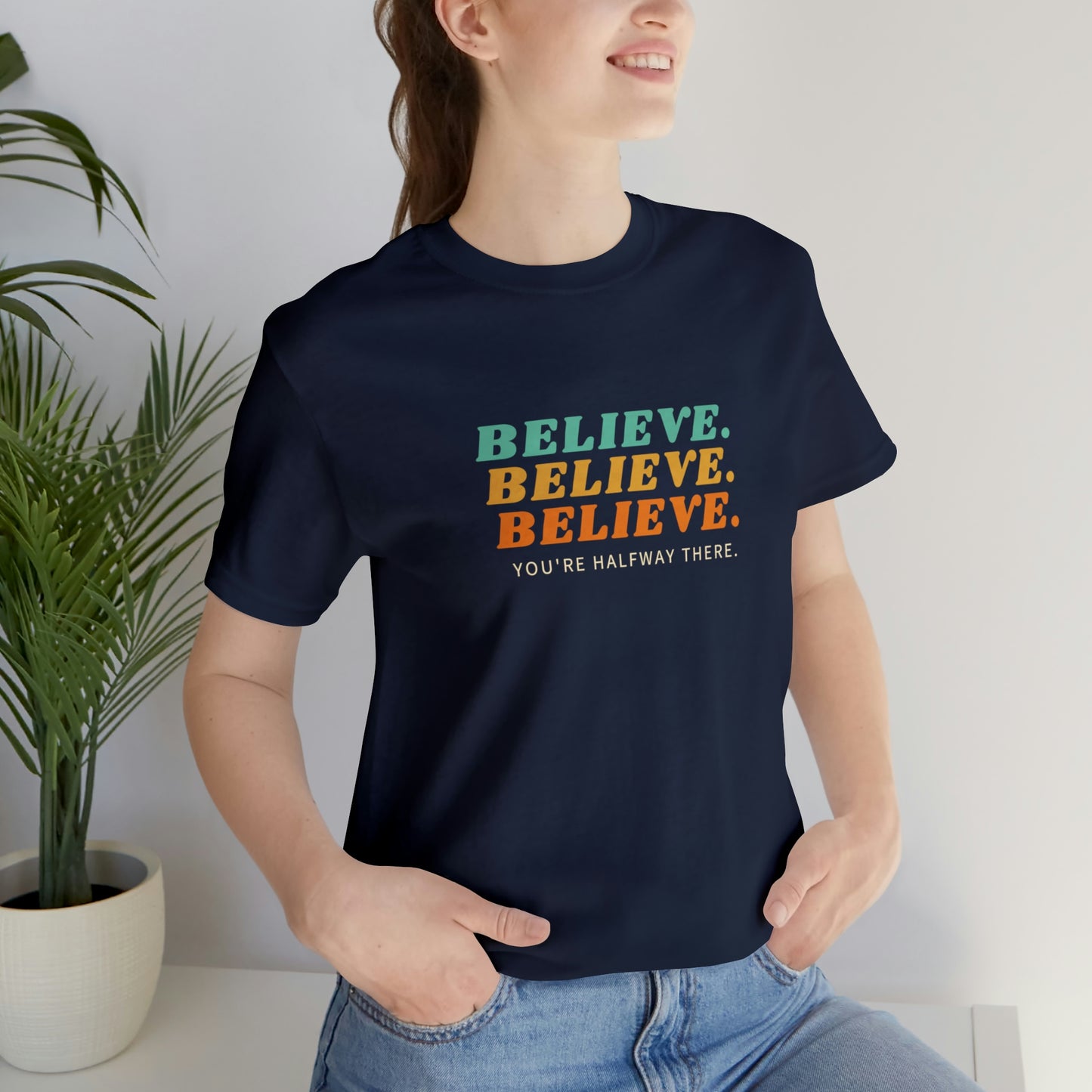 Believe Tee